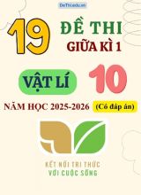 Tuyển tập 19 Đề thi giữa kì 1 năm học 2025-2026 môn Vật lí 10 KNTT (Kèm đáp án)